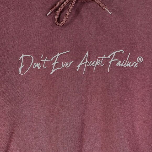 Don't Ever Accept Failure Sz XL Motivation Hoodie Hooded Sweatshirt Men Women - Picture 4 of 9